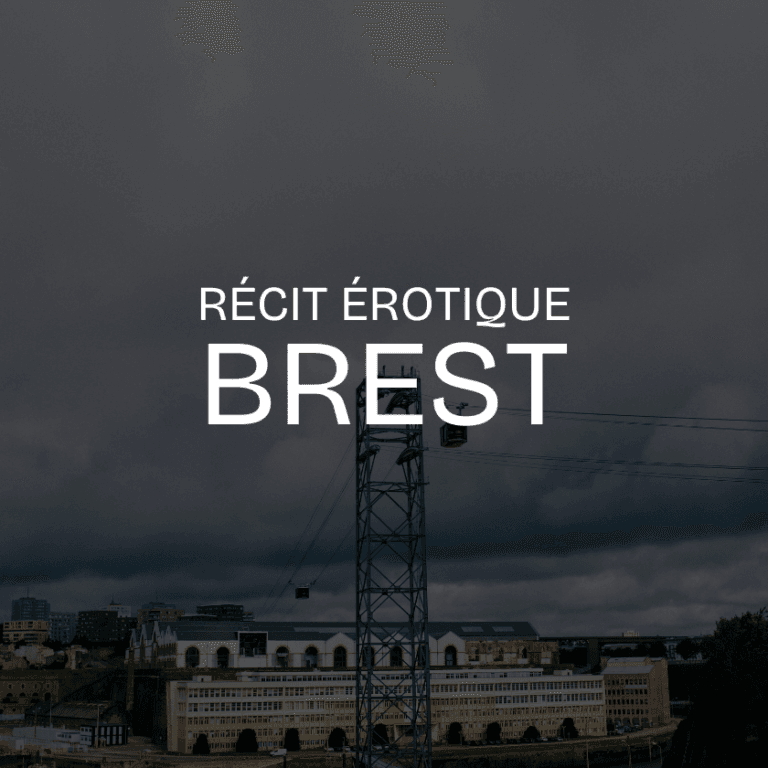Lire la suite à propos de l’article Récit érotique – Une histoire de sexe a Brest.